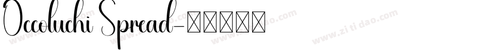 Occoluchi Spread字体转换